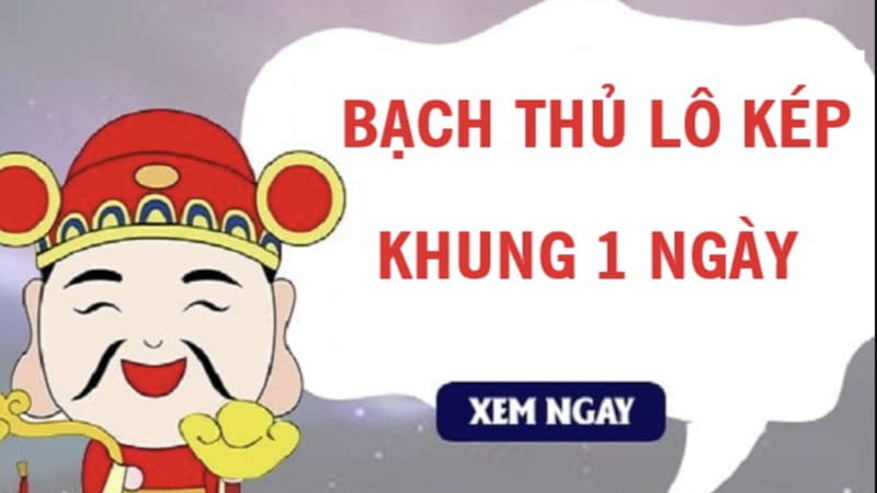 Khái niệm nuôi bạch thủ lô kép khung 1 ngày là gì?